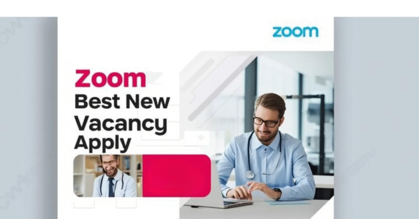 Zoom Best New Vacancy Apply Now before its expired Zoom Work From Home jobs