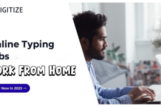 Digitize India Offering Online Typing Jobs At Home [Work From Home] Apply Now in 2025