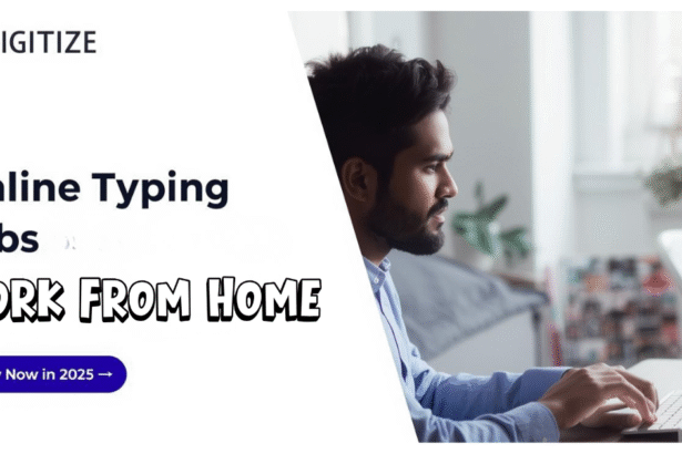 Digitize India Offering Online Typing Jobs At Home [Work From Home] Apply Now in 2025
