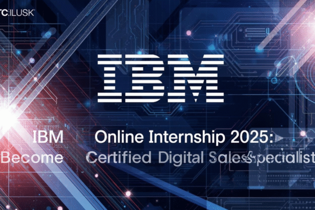 IBM FREE Online Internship 2025 – Become a Certified Digital Sales Specialist!